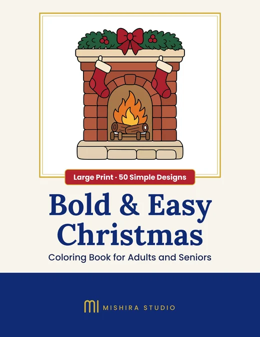 Cover of Bold & Easy Christmas Coloring Book for Adults and Seniors by Mishira Studio